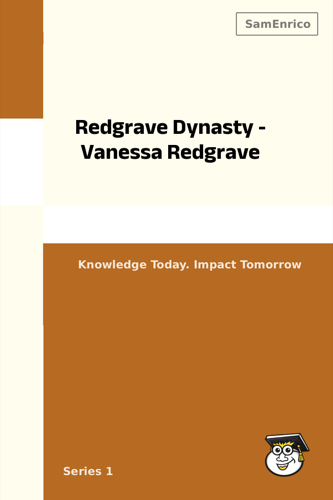 Redgrave Dynasty - Vanessa Redgrave