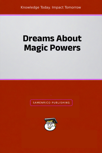Dreams About Magic Powers