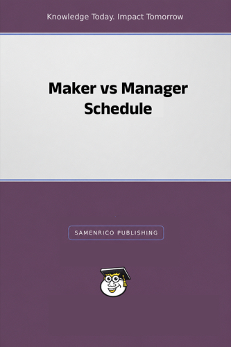 Maker vs Manager Schedule