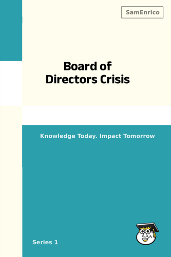 Board of Directors Crisis