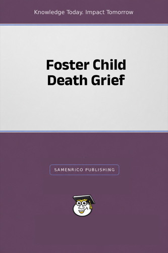 Foster Child Death Grief