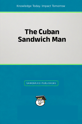 The Cuban Sandwich Man