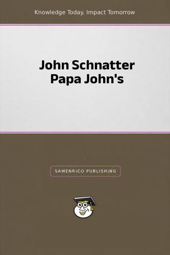 John Schnatter Papa John's