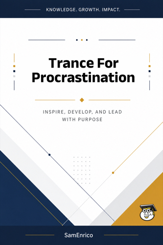 Trance For Procrastination