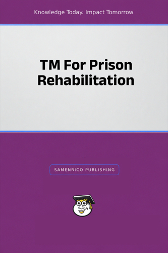 TM For Prison Rehabilitation