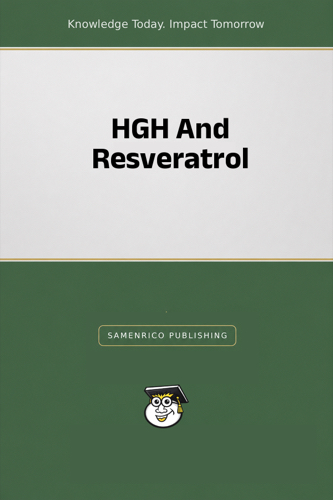 HGH And Resveratrol