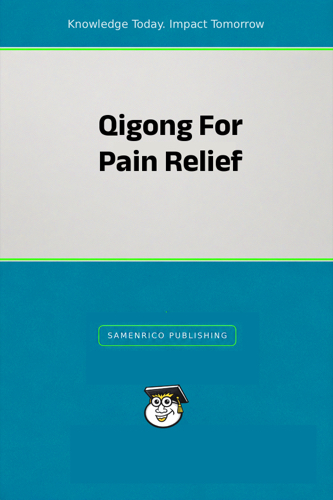 Qigong For Pain Relief