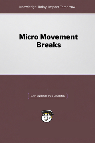 Micro Movement Breaks