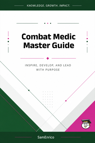 Combat Medic Master Guide