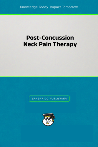 Post-Concussion Neck Pain Therapy