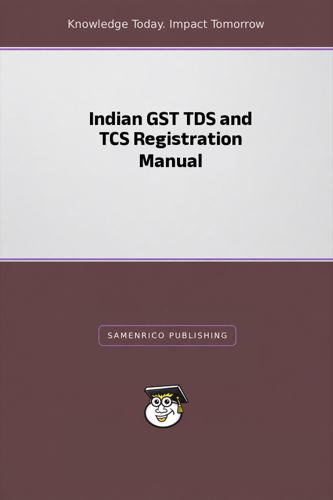 Indian GST TDS and TCS Registration Manual