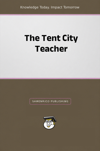 The Tent City Teacher