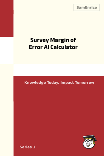 Survey Margin of Error AI Calculator