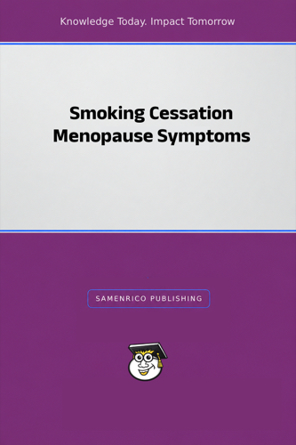 Smoking Cessation Menopause Symptoms