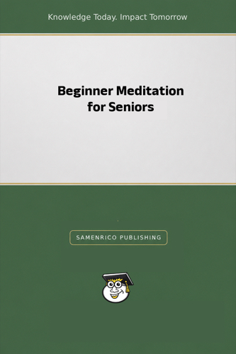 Beginner Meditation for Seniors