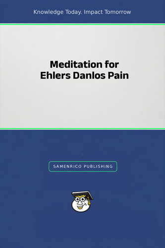 Meditation for Ehlers Danlos Pain