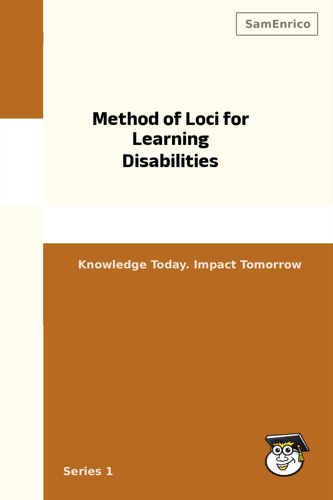 Method of Loci for Learning Disabilities