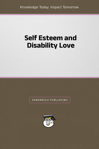 Self Esteem and Disability Love
