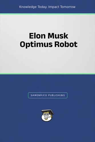 Elon Musk Optimus Robot