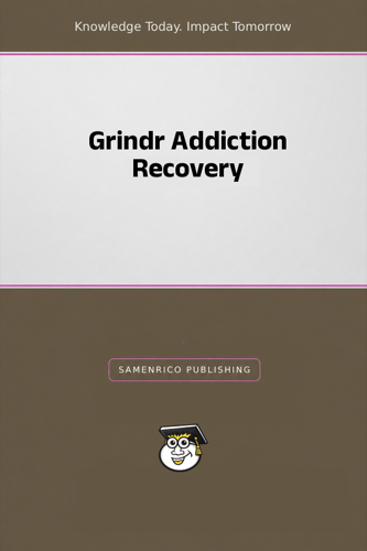 Grindr Addiction Recovery
