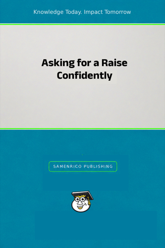 Asking for a Raise Confidently