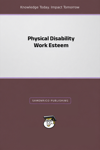 Physical Disability Work Esteem