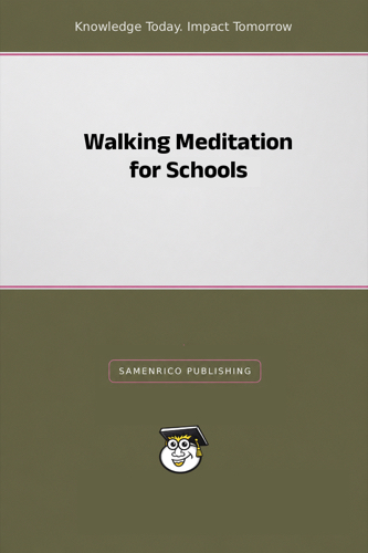 Walking Meditation for Schools