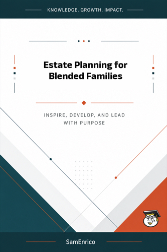 Estate Planning for Blended Families