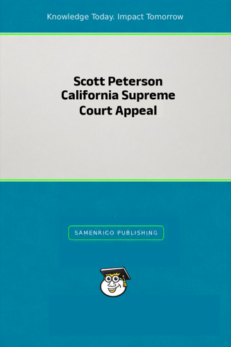 Scott Peterson California Supreme Court Appeal