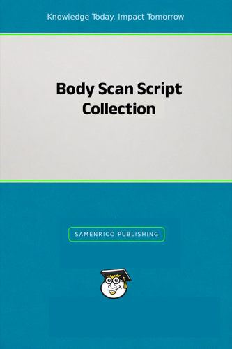 Body Scan Script Collection