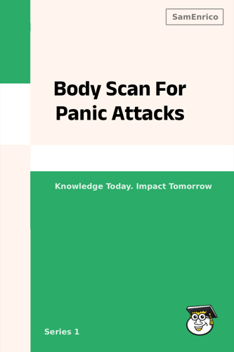 Body Scan For Panic Attacks
