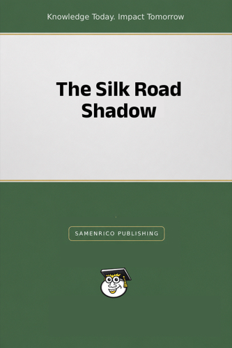 The Silk Road Shadow