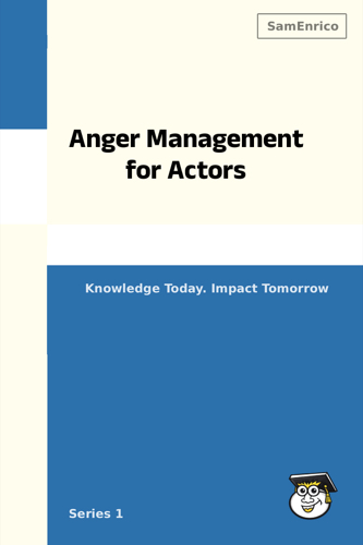 Anger Management for Actors