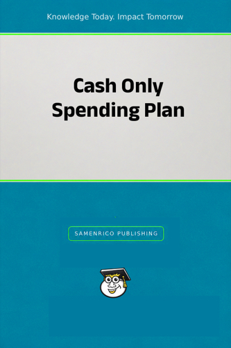 Cash Only Spending Plan