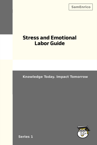 Stress and Emotional Labor Guide