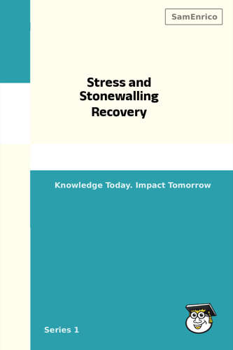 Stress and Stonewalling Recovery