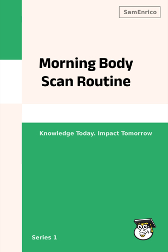 Morning Body Scan Routine