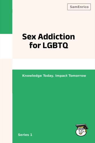 Sex Addiction for LGBTQ