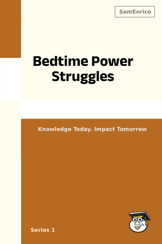 Bedtime Power Struggles