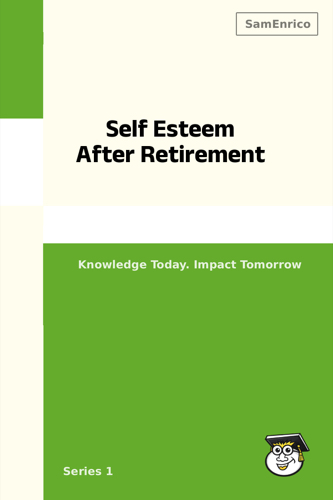 Self Esteem After Retirement