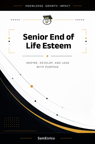 Senior End of Life Esteem