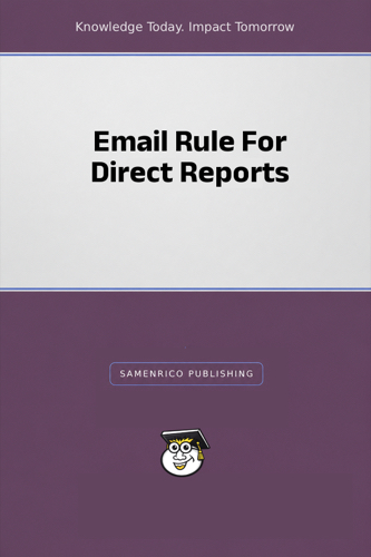 Email Rule For Direct Reports