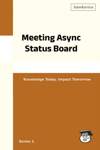 Meeting Async Status Board