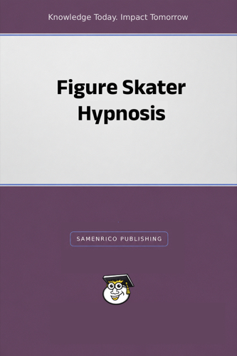 Figure Skater Hypnosis