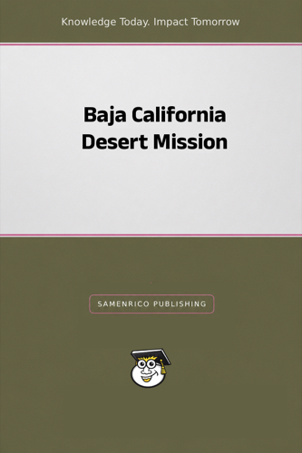 Baja California Desert Mission