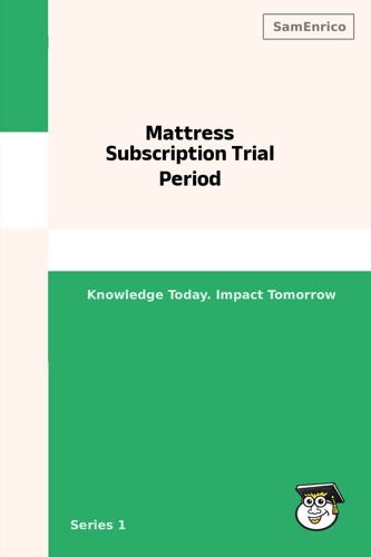 Mattress Subscription Trial Period