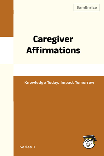 Caregiver Affirmations