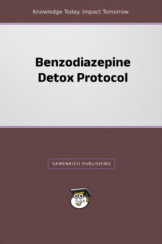 Benzodiazepine Detox Protocol