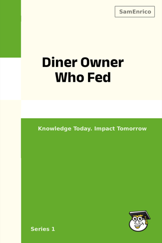 Diner Owner Who Fed