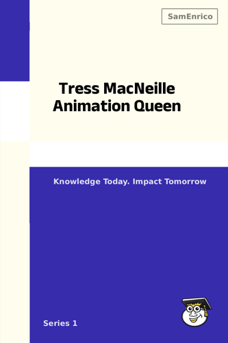 Tress MacNeille Animation Queen